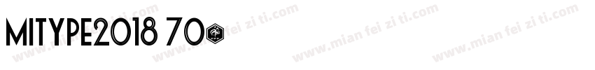 Mitype2018 70字体转换